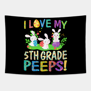 I Love My 5th Grade Peeps Bunnies Easter Day Teacher Gifts Tapestry