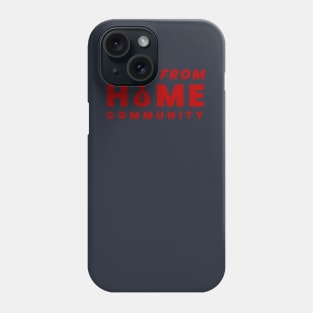 Work From Home Phone Case