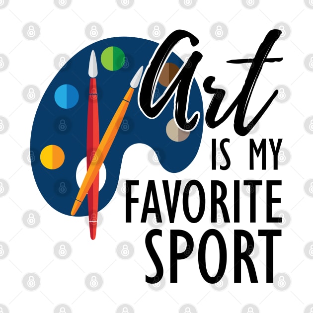 Artist - Art is my favorite sport by KC Happy Shop