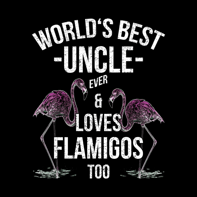 Flamingo Worlds Best Uncle by yeoys