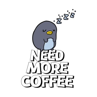 Penguin Lover Coffee Sleepy Tired Gift Cute Birds T-Shirt