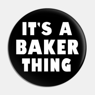 It's a baker thing Pin