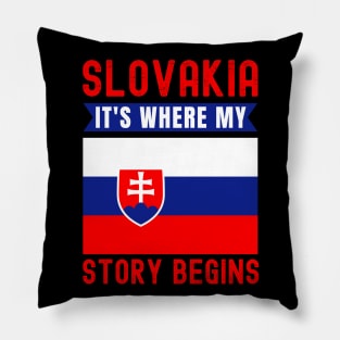 Slovakia It's Where My Story Begins Pillow