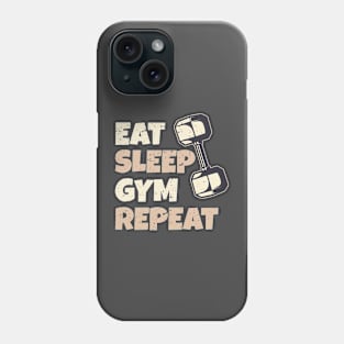 Eat sleap gym repeat T-Shirt Phone Case