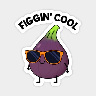 Figgin' Cool Fruit Food Pun Magnet