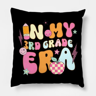 Teacher In My Third Grade Era Back To School 3Rd Grade Pillow