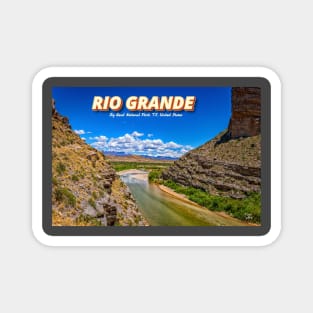 Rio Grande at Big Bend Magnet