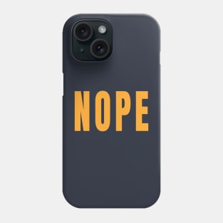 Nope Halloween Phone Case