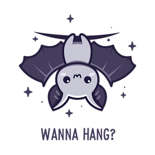 Wanna Hang! T-Shirt