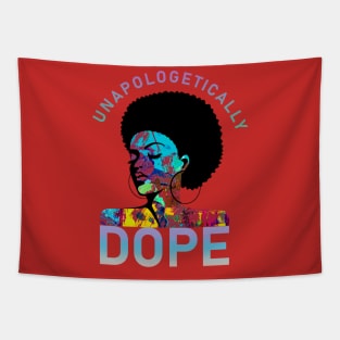 Unapologetically Dope-Black History Month Tapestry