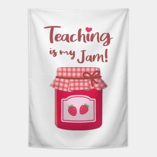 Teaching is My Jam Strawberries Jam Pun Tapestry