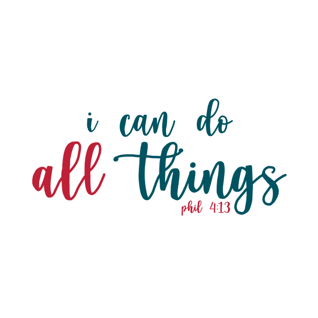 I Can Do All Things by maddie55meadows