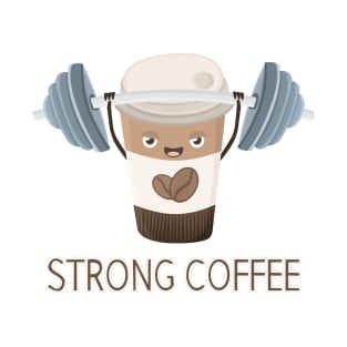 Strong Coffee T-Shirt