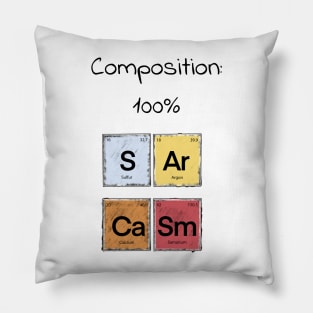 Science Sarcasm S Ar Ca Sm Elements of Humor Composition white Pillow