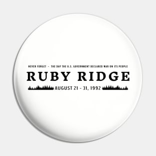 Ruby Ridge Never Forget (black text) Pin