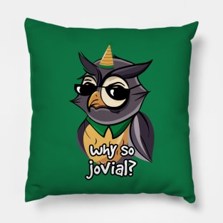 Why so jovial? Pillow