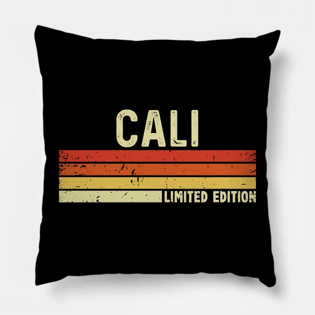 Cali First Name Vintage Retro Gift For Cali Pillow by CoolDesignsDz