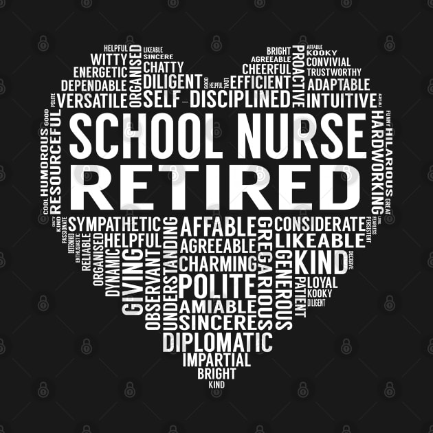 School Nurse Retired Heart by LotusTee