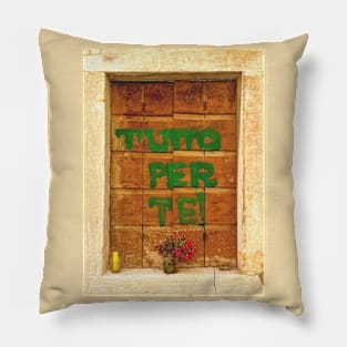 Tutto Per Te! Pillow