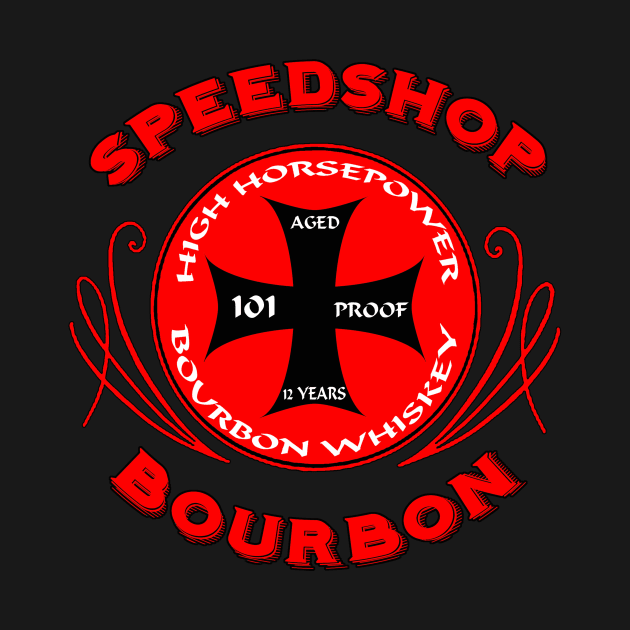 Speedshop Bourbon by WickedNiceTees