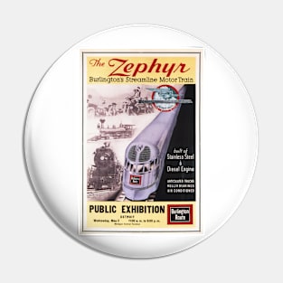 The Zephyr Diesel Engine Motor Train Retro Advertisement Vintage Railway Pin