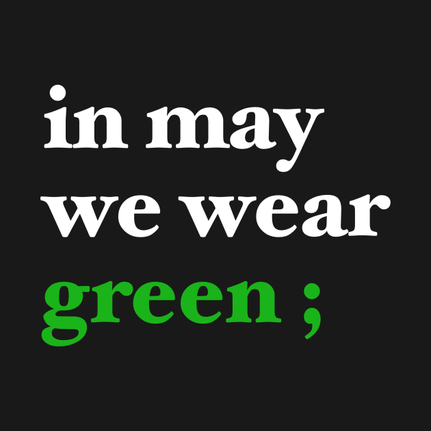 in may we wear green ; by maramyeonni.shop