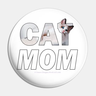 CAT MOM - siamese long hair cat oil painting word art Pin