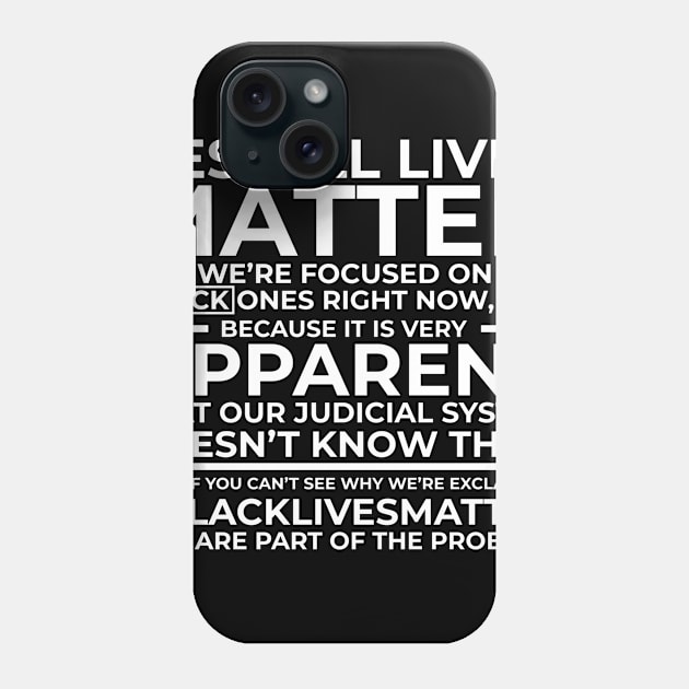 All Lives Matter Phone Case by mckinney