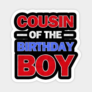 Cousin of the Birthday Boy Magnet