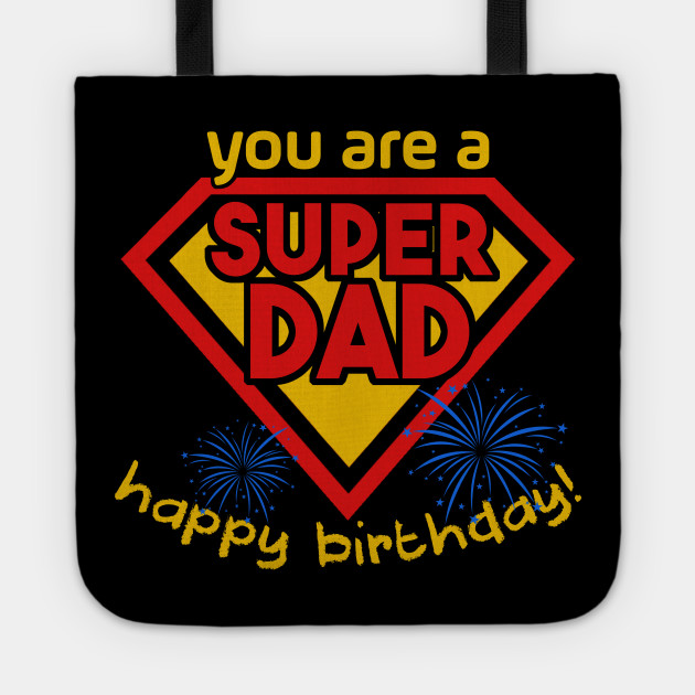 happy birthday super dad