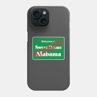 Stay Rotn - Sweet Home Alabama Phone Case