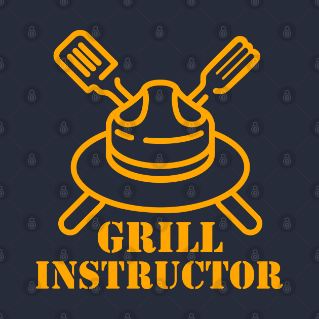 Grill Instructor by AngryMongoAff