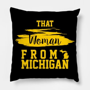 That Woman From Michigan, I Stand With That Woman From Michigan,  Gretchen Whitmer Governor. Pillow