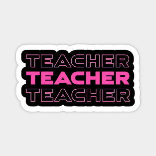 Teacher - for teacher - a teacher Magnet