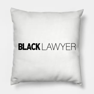 Black Lawyer T-Shirt | Gift for Lawyers | Attorney | Law Student | Future Lawyer | Lawyer Gifts  | Black History Month | Modern Black Artists | Black Power | Black Lives Matter | Black Excellence | Juneteenth Pillow