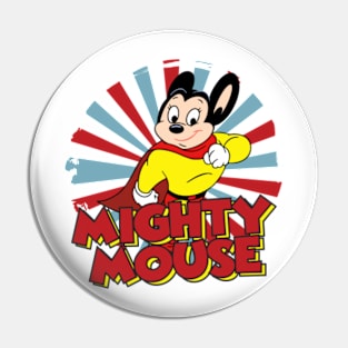 Mighty Mouse Pin