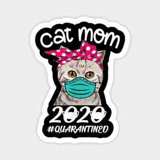 Cat Mom 2020 Quarantined Cat Lover Cat Wearing Mask Magnet