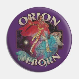 Orion Reborn 1979 Pin