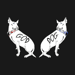 GOD - DOG T-Shirt