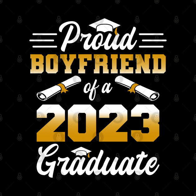 Proud Boyfriend of a class of 2023 graduate by Zakzouk-store