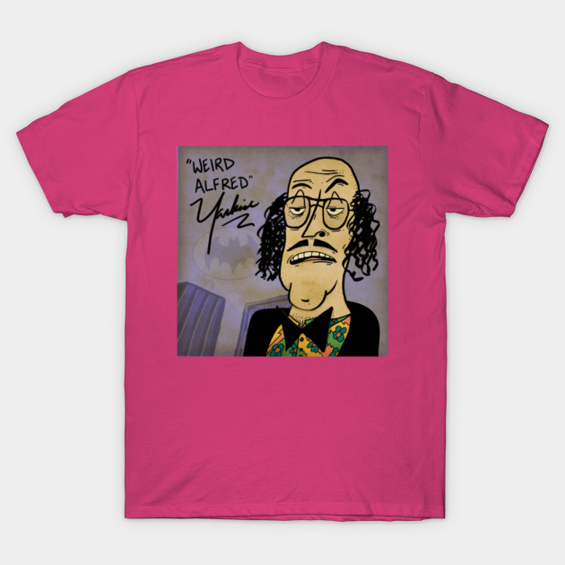 Weird Alfred Weird Al TShirt TeePublic