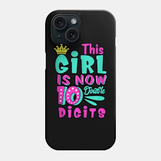 This Girl Is Now 10 Double 10th Birthday Phone Case