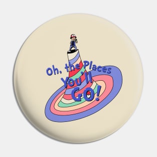 Oh The Places You'll GO! Pin