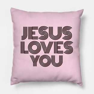 Jesus Loves You | Christian Pillow