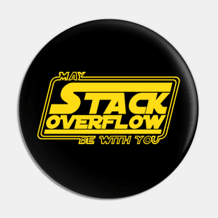 May stack overflow be with you Pin