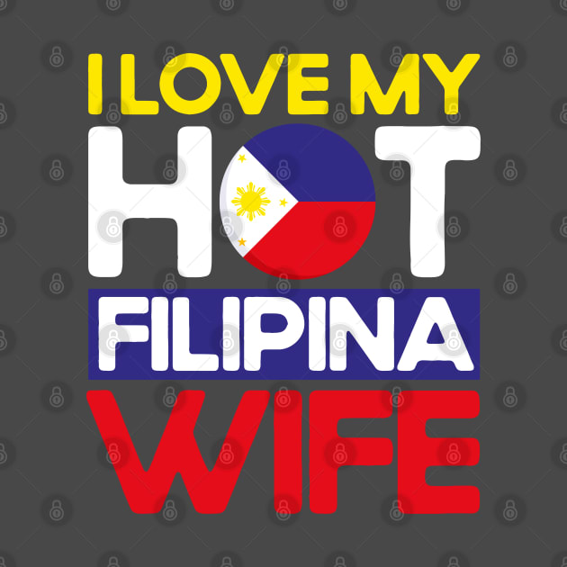 Philippine Flag Hot Filipina Wife Pinoy Filipino Philippines T Shirt Teepublic