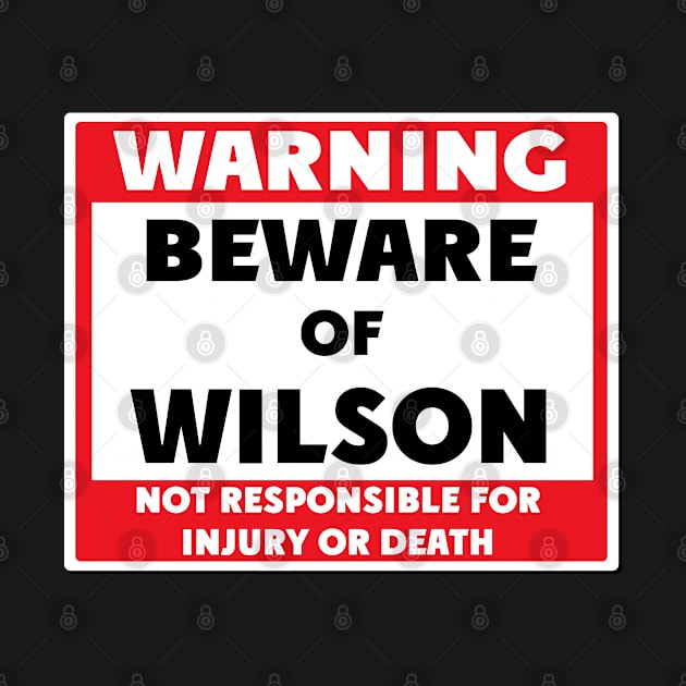 Beware of Wilson by BjornCatssen