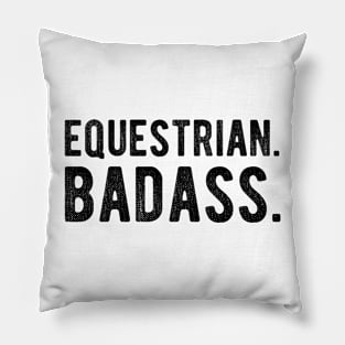 Equestrian. Badass Pillow