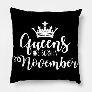 Queens are born in November Luxury stylish birthday gift Pillow