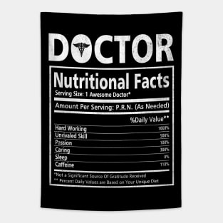 Doctor Nutritional Facts - Funny Doctor T-Shirt Doctor Doctorate Graduation Gifts - Doctor Gift Ideas Tapestry